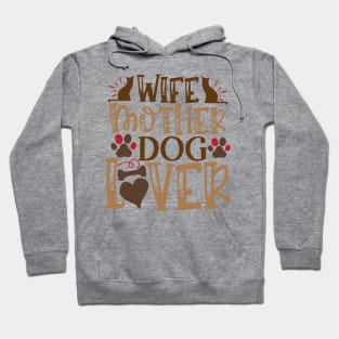 Wife mother dog lover Hoodie